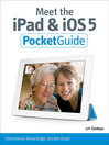 Meet the iPad and iOS 5 (eBook)